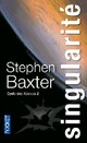  Achetez le livre d'occasion Cycle des Xeelees Tome II : Singularité de Stephen Baxter sur Livrenpoche.com 