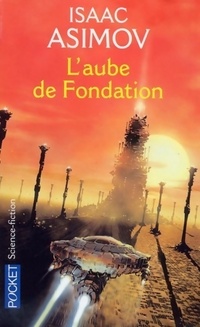  Achetez le livre d'occasion Cyle de Fondation Tome II : L'aube de Fondation de Isaac Asimov sur Livrenpoche.com 