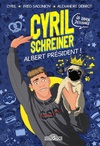  Achetez le livre d'occasion Cyril Schreiner - B. D - Albert Président ! - Bande dessinée - Dès 8 ans sur Livrenpoche.com 