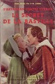  Achetez le livre d'occasion D'Artagnan contre Cyrano de Bergerac Tome III : Le secret de la Bastille de Maximilien Lassez sur Livrenpoche.com 