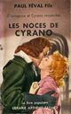  Achetez le livre d'occasion D'Artagnan contre Cyrano réconciliés Tome III : Les noces de Cyrano de Fils Paul Féval sur Livrenpoche.com 