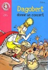  Achetez le livre d'occasion Dagobert donne un concert sur Livrenpoche.com 
