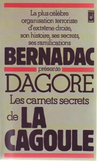  Achetez le livre d'occasion Dagore, les dossiers secrets de la cagoule de Christian Bernadac sur Livrenpoche.com 