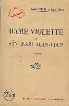  Achetez le livre d'occasion Dame Violette et son mari Jean-Loup sur Livrenpoche.com 