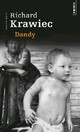  Achetez le livre d'occasion Dandy de Richard Krawiec sur Livrenpoche.com 
