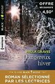  Achetez le livre d'occasion Dangereux hiver de Paula Graves sur Livrenpoche.com 