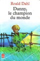  Achetez le livre d'occasion Danny, le champion du monde de Roald Dahl sur Livrenpoche.com 