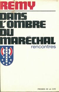  Achetez le livre d'occasion Dans l'ombre du maréchal de Rémy sur Livrenpoche.com 