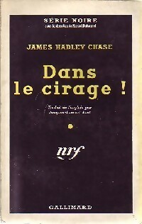  Achetez le livre d'occasion Dans le cirage ! de James Hadley Chase sur Livrenpoche.com 