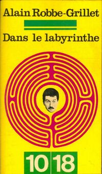  Achetez le livre d'occasion Dans le labyrinthe de Alain Robbe-Grillet sur Livrenpoche.com 