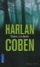  Achetez le livre d'occasion Dans les bois de Harlan Coben sur Livrenpoche.com 