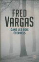 Achetez le livre d'occasion Dans les bois éternels de Fred Vargas sur Livrenpoche.com 
