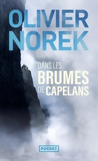  Achetez le livre d'occasion Dans les brumes de Capelans de Olivier Norek sur Livrenpoche.com 