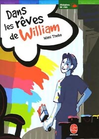  Achetez le livre d'occasion Dans les rêves de William de Mimi Thebo sur Livrenpoche.com 