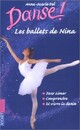 Achetez le livre d'occasion Danse ! Les ballets de Nina de Anne-Marie Pol sur Livrenpoche.com 