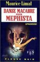 Achetez le livre d'occasion Danse macabre pour Méphista de Maurice Limat sur Livrenpoche.com 