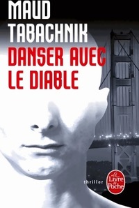  Achetez le livre d'occasion Danser avec le diable de Maud Tabachnik sur Livrenpoche.com 