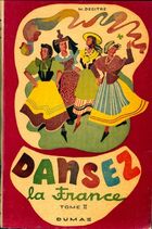  Achetez le livre d'occasion Dansez la France Tome II sur Livrenpoche.com 
