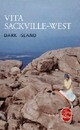  Achetez le livre d'occasion Dark Island de Vita Sackville-West sur Livrenpoche.com 