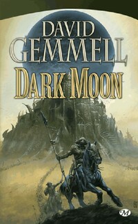  Achetez le livre d'occasion Dark moon de David Gemmell sur Livrenpoche.com 