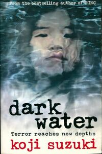  Achetez le livre d'occasion Dark water de Koji Suzuki sur Livrenpoche.com 