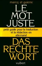  Achetez le livre d'occasion Das rechte wort / Le mot juste petit guide pour la traduction et la rédaction en allemand sur Livrenpoche.com 