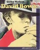  Achetez le livre d'occasion David Bowie de Gilles Verlant sur Livrenpoche.com 