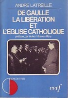  Achetez le livre d'occasion De Gaulle, la libération et l'Eglise catholique sur Livrenpoche.com 