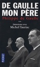 Achetez le livre d'occasion De Gaulle, mon père Tome II de Philippe De Gaulle sur Livrenpoche.com 