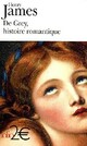  Achetez le livre d'occasion De Grey, histoire romantique de Henry James sur Livrenpoche.com 