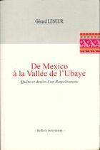  Achetez le livre d'occasion De Mexico à la vallée de l'Ubaye sur Livrenpoche.com 