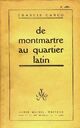  Achetez le livre d'occasion De Montmartre au quartier latin de Francis Carco sur Livrenpoche.com 