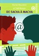  Achetez le livre d'occasion De Sacha @ Macha de Yaël Hassan sur Livrenpoche.com 