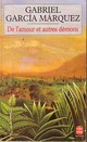  Achetez le livre d'occasion De l'amour et autres démons de Gabriel Garcìa Màrquez sur Livrenpoche.com 