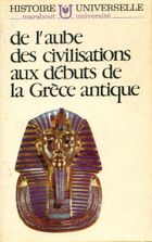  Achetez le livre d'occasion De l'aube des civilisations aux débuts de la Grèce antique sur Livrenpoche.com 