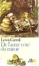  Achetez le livre d'occasion De l'autre côté du miroir de Lewis Carroll sur Livrenpoche.com 