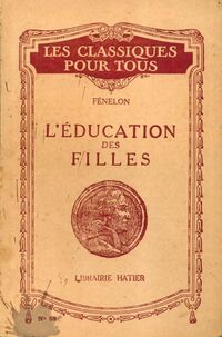  Achetez le livre d'occasion De l'éducation des filles de François Fénelon sur Livrenpoche.com 