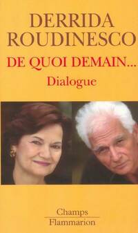  Achetez le livre d'occasion De quoi demain... Dialogue de Elisabeth Derrida sur Livrenpoche.com 