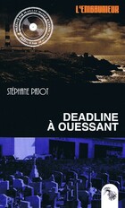  Achetez le livre d'occasion Deadline à Ouessant sur Livrenpoche.com 
