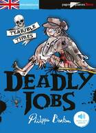  Achetez le livre d'occasion Deadly jobs sur Livrenpoche.com 