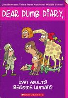  Achetez le livre d'occasion Dear dumb diary #5 : Can adults become human ? sur Livrenpoche.com 