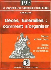  Achetez le livre d'occasion Décès, funérailles : Comment s'organiser de Jean Valois sur Livrenpoche.com 