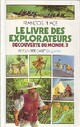 Achetez le livre d'occasion Découverte du monde Tome III : Le livre des explorateurs de François Place sur Livrenpoche.com 
