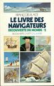  Achetez le livre d'occasion Découverte du monde Tome II : Le livre des navigateurs de François Place sur Livrenpoche.com 
