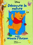  Achetez le livre d'occasion Découvre la nature avec Winnie l'ourson sur Livrenpoche.com 