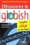  Achetez le livre d'occasion Découvrez le globish : L'anglais allégé en 26 étapes sur Livrenpoche.com 