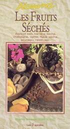  Achetez le livre d'occasion Découvrez les fruits secs sur Livrenpoche.com 
