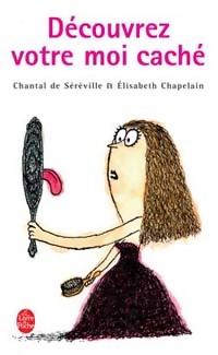  Achetez le livre d'occasion Découvrez votre moi caché de Elisabeth De Séréville sur Livrenpoche.com 