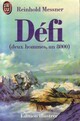  Achetez le livre d'occasion Défi de Reinhold Messner sur Livrenpoche.com 