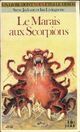  Achetez le livre d'occasion Défis fantastiques Tome VIII : Le marais aux scorpions de Ian Livingstone sur Livrenpoche.com 